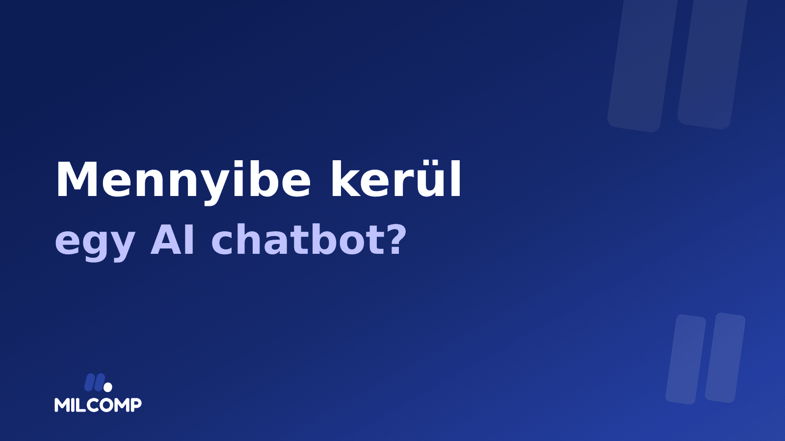 Mennyibe kerül egy AI chatbot