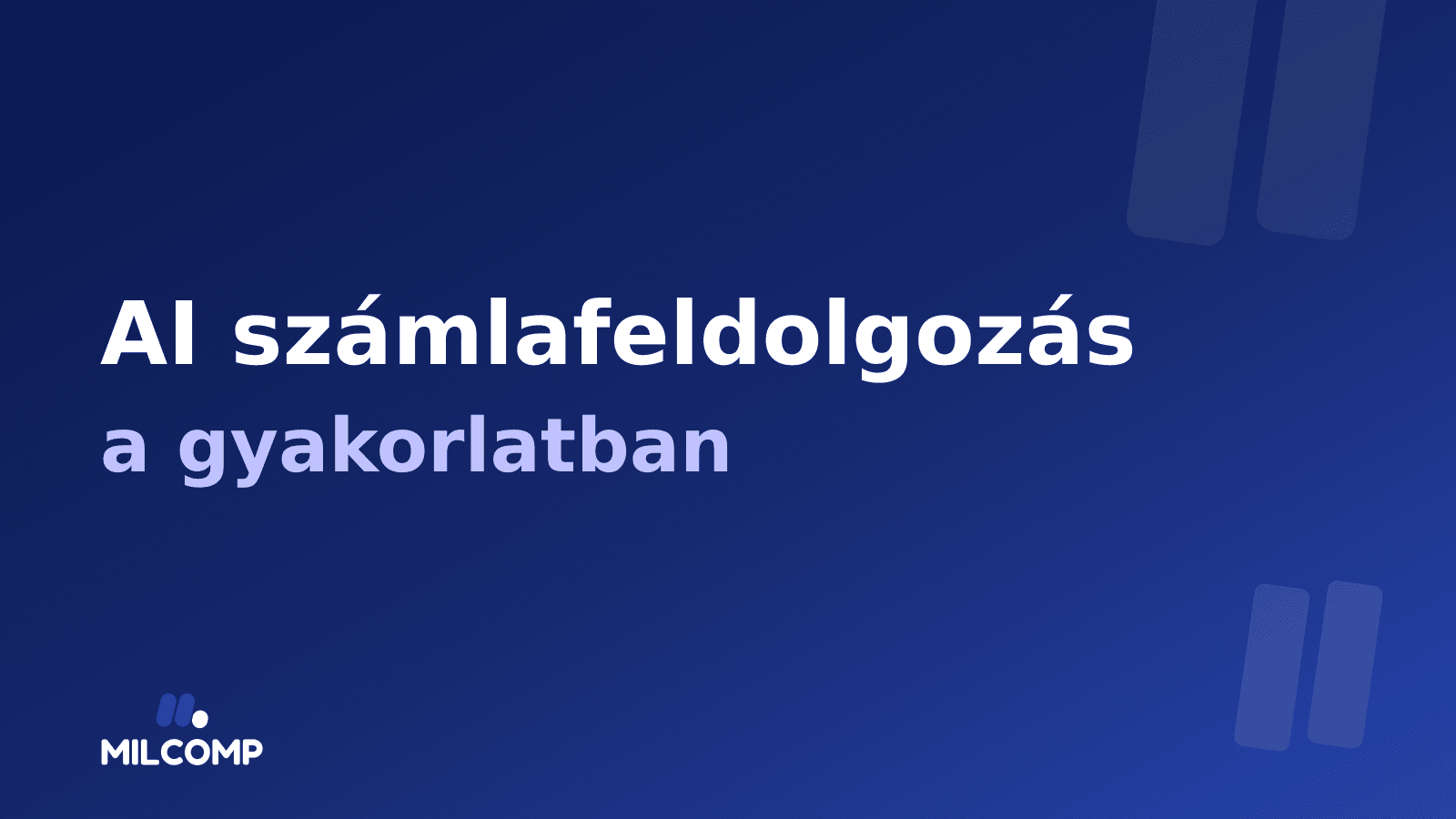 AI számlafeldolgozás a gyakorlatban